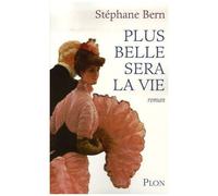Plus Belle Sera La Vie