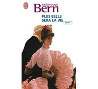 Plus belle sera la vie