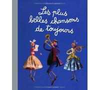 Plus belles chansons de toujours (1CD audio) de Bernard Jeunet (12 septembre 2013) Broché