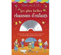 PLUS BELLES CHANSONS D'ENFANTS - CHANTE AVEC LE CD! (LES)