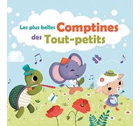 Plus belles comptines des petits enfants