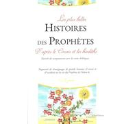Plus Belles Histoires des Prophetes (les)