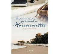 Plus belles pages des ecrivains de noirmoutier (coll. beau petit pays) (bp) - Jacqueline Maillat - Geste - broché - Essai