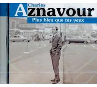 Plus Bleu Que Tes Yeux