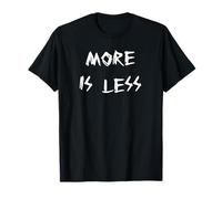 Plus C'est Moins T-Shirt