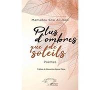 Plus d’ombres que de soleils: Poèmes