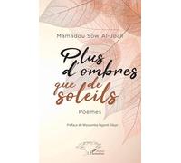 Plus d’ombres que de soleils: Poèmes