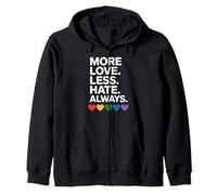 Plus d'amour moins de haine Inspiration Fierté Sweat à Capuche