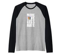 Plus d'amour, Moins de Haine Manche Raglan