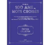 Plus de 100 ans de Mots croisés - Collectif - Larousse - broché - Livre-jeu