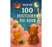 Plus de 100 Histoires du Soir