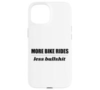 Plus de balades à vélo, Moins de conneries, Cyclistes, Cyclistes, vélos Coque pour iPhone 15