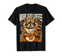 Plus de café glacé Moins de Gens s'il Vous plaît Amateur de Raton Laveur T-Shirt