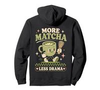 Plus de Matcha, Moins Dramatique, Une œuvre d'art Mignonne pour Les Amateurs de thé Kawaii Sweat à Capuche