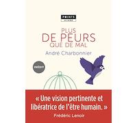 Plus de peurs que de mal