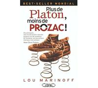 Plus de Platon, moins de prozac !