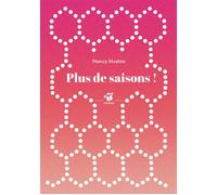 Plus de saisons ! - Nancy Huston - Thierry Magnier Eds - Poche - Roman cadet dès 6 ans
