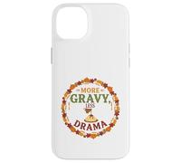 Plus de Sauce, Moins de drames, des dîners de Famille Amusants pour Thanksgiving Coque pour iPhone 14 Plus