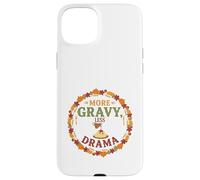 Plus de Sauce, Moins de drames, des dîners de Famille Amusants pour Thanksgiving Coque pour iPhone 15 Plus