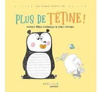 Plus de tétine !