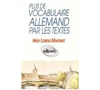Plus De Vocabulaire Allemand Par Les Textes - Concours Ecricome