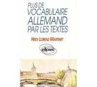 Plus De Vocabulaire Allemand Par Les Textes - Concours Ecricome