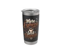 Plus d'Espresso Moins Mélancolie Café Gobelet isotherme en acier inoxydable double paroi