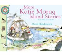 Plus d'histoires sur l'île de Katie Morag