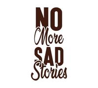 plus d'histoires tristes conception typographique Stickers muraux en vinyle 34x69.4cm Plusieurs tailles disponibles Café