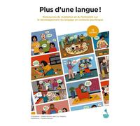 Plus d'une langue! Ressources de médiation et de formation sur le développement du langage en contexte plurilingue - Sophie Kern - Migrilude - broché - Essai