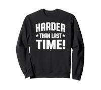 Plus dur que la dernière fois! Haltérophilie Dad Gym Vintage Sweatshirt