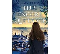 Plus Encore Que La Vie