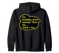Plus étrange Que tu ne Le penses. Probablement même, Sweat à Capuche