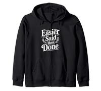 Plus Facile à dire qu'à Faire Sweat à Capuche