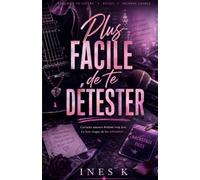 Plus facile de te détester