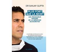 Plus Fort Que La Mort - Les Prodigieux Espoirs De La Médecine Aujourd'hui