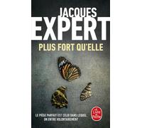 Plus fort qu'elle - Jacques Expert - Lgf - Poche - Roman