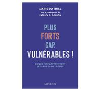 Plus forts car vulnérables ! Ce que nous apprennent les abus dans l’Église - Marie-Jo Thiel - Salvator - broché - Essai