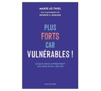Plus forts car vulnérables !. Ce que nous apprennent les abus dans l’Église