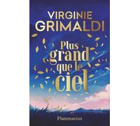 Plus grand que le ciel – Édition collector – Flammarion