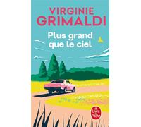 Plus grand que le ciel - Virginie Grimaldi - Lgf - Poche - Roman