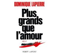 Plus grands que l'amour