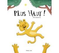 Plus haut Anne Derenne (Auteur)