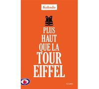 Plus haut que la tour Eiffel - Kohndo Assogba - Lattes - broché - Roman