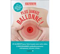 Plus jamais ballonné ! Le 1er régime anti-inflammatoire digestif - Pierre Nys - Leduc S. - broché - Guide