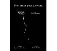 Plus Jamais Pour Toujours