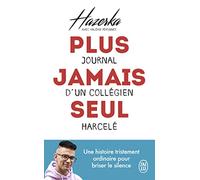 Plus Jamais Seul - Journal D'un Collégien Harcelé