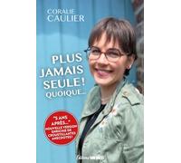 Plus jamais seule ! Quoique...