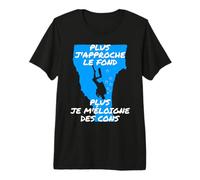 Plus j'approche Le Fond Plus Je m'éloigne des Cons T-Shirt Haut de Gamme