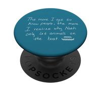 Plus Je connais Les Gens, Plus Je me rends Compte PopSockets PopGrip Adhésif